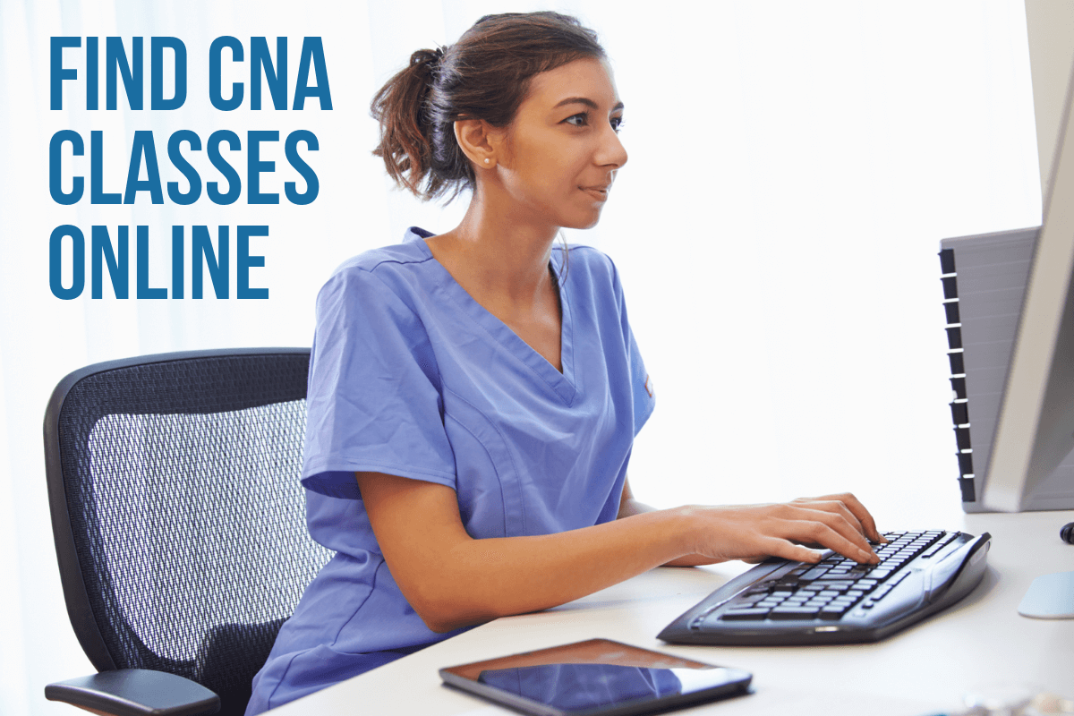 CNA Classes Online Find CNA Training & Certification Online for 2024
